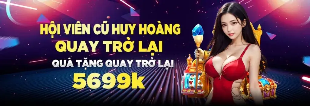 mừng thành viên trở lại 5699 tặng 5699k